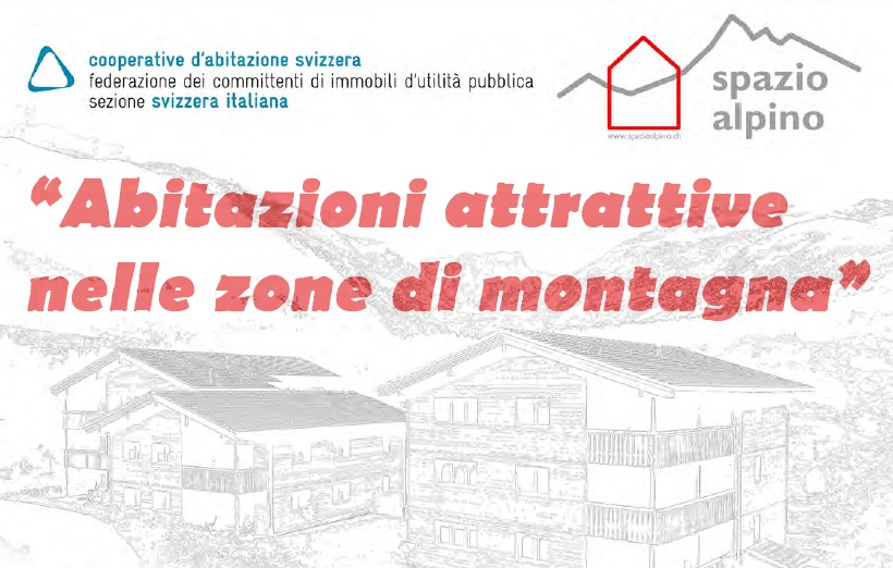 Abitazioni attrattive nelle zone di montagna - Conferenze e mostra