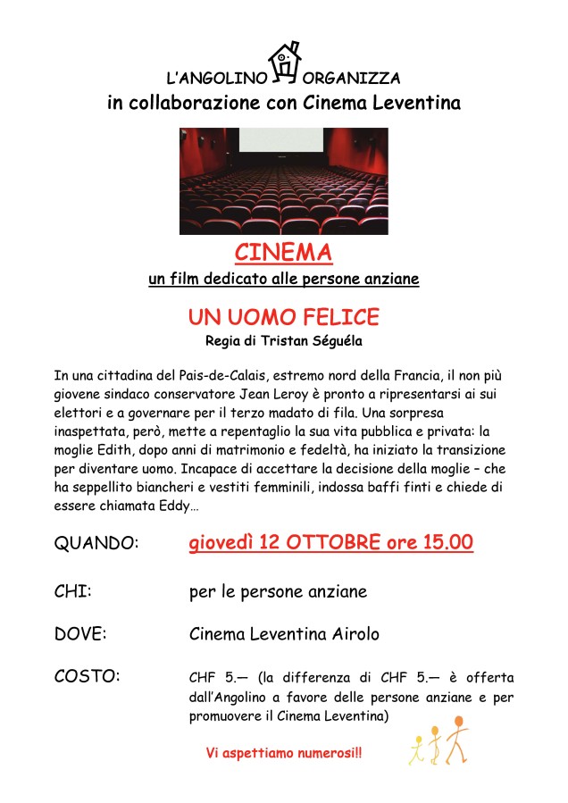 Angolino e Cinema Leventina - Un uomo felice