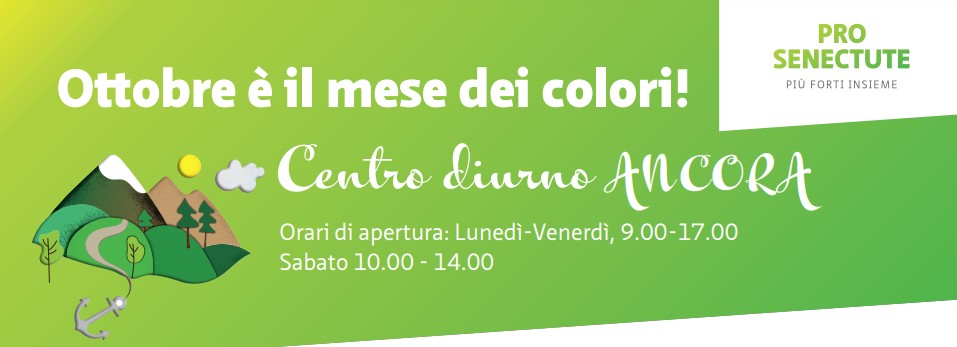 Pro Senectute - Centro diurno ANCORA - Programma di ottobre